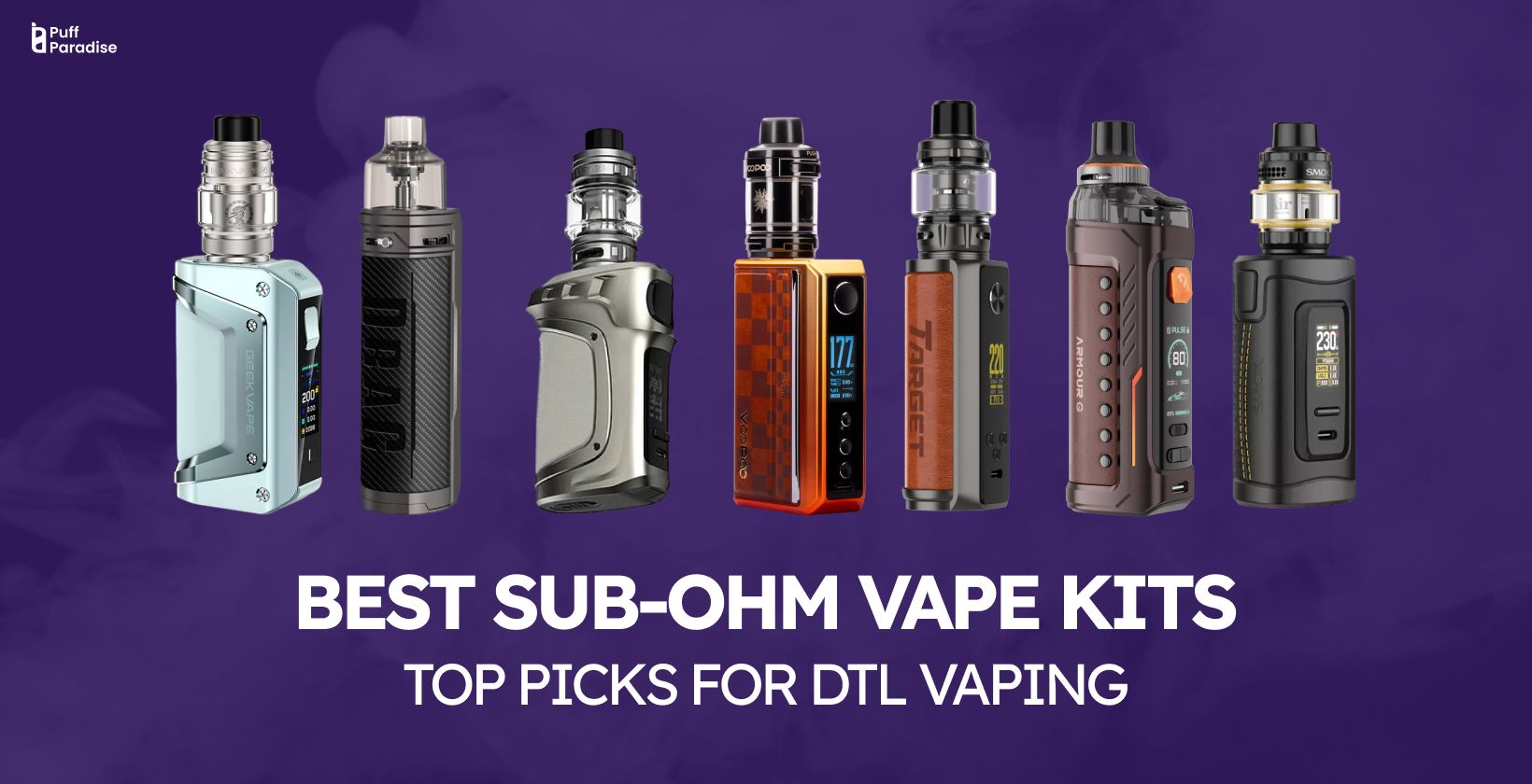 Best Sub-Ohm Vape Kits: Top Picks for DTL Vaping