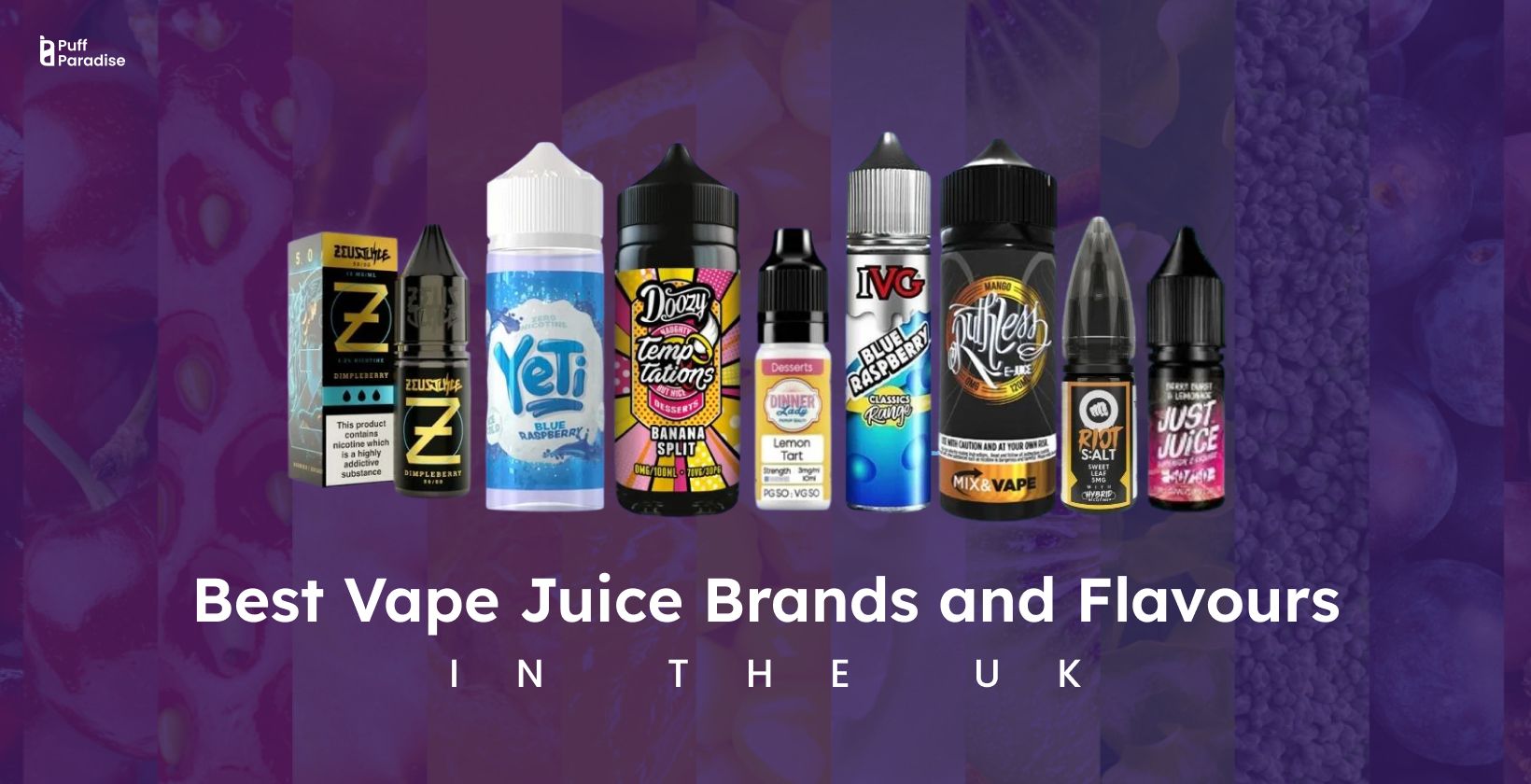 Best Vape Juice Brands and Flavours in the UK